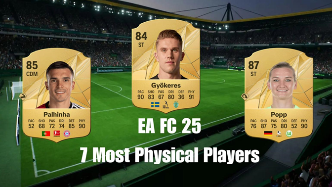 7 Most Physical Players in EA FC 25 Career Mode