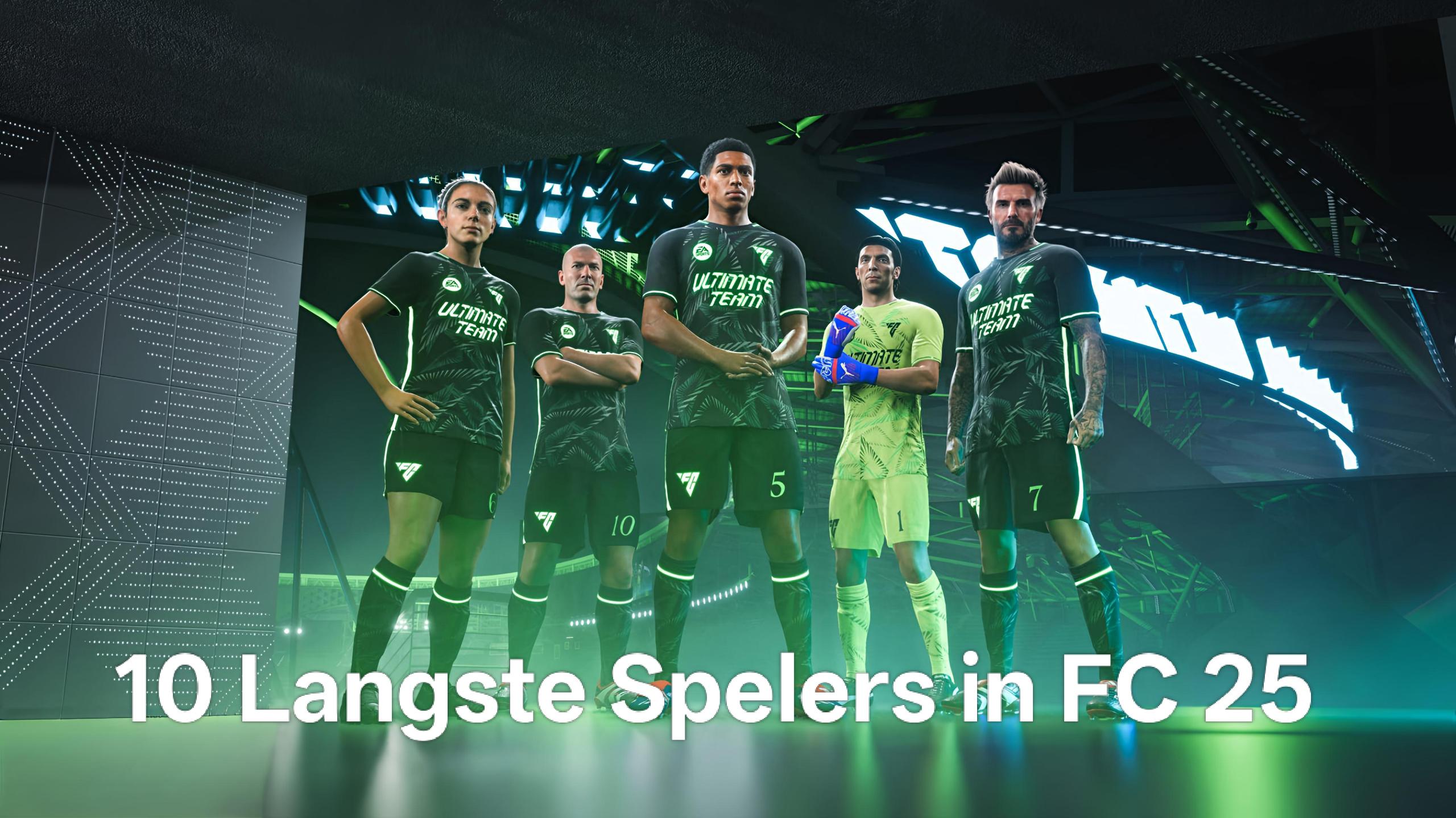Langste (Tallest) Spelers in FC 25