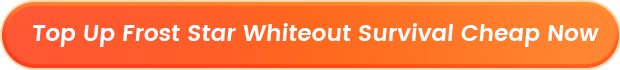 Whiteout Survival Top Up | Whiteout Survival Frost Star 