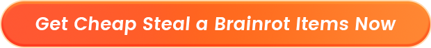 Steal A Brainrot Items